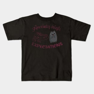 Anxiety High Like my Expectations Cute Cat Kids T-Shirt